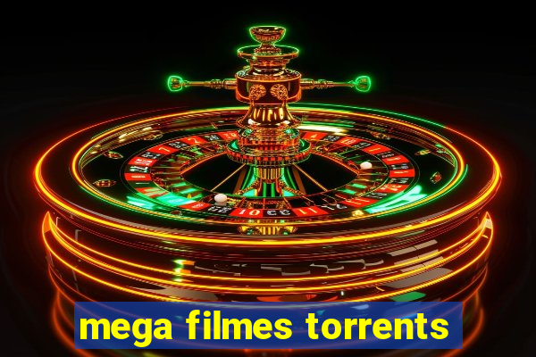 mega filmes torrents