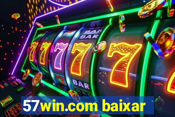 57win.com baixar