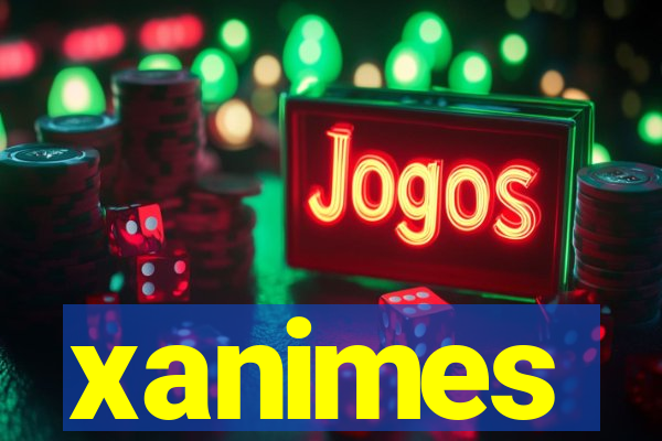 xanimes