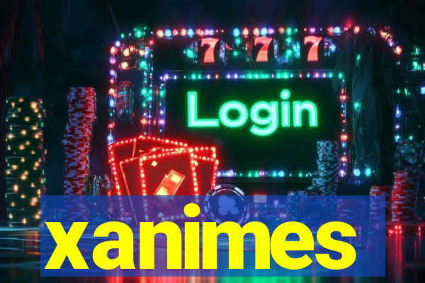 xanimes