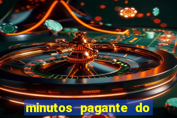 minutos pagante do fortune tiger