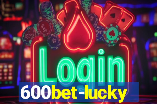 600bet-lucky