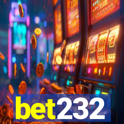 bet232