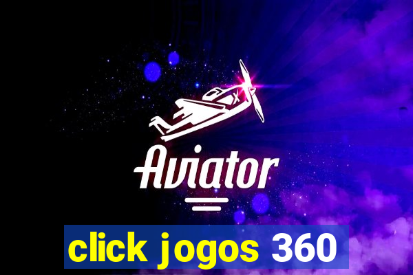 click jogos 360