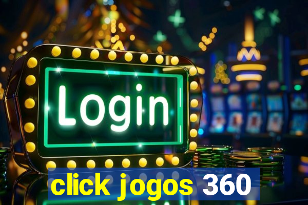 click jogos 360