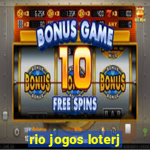 rio jogos loterj