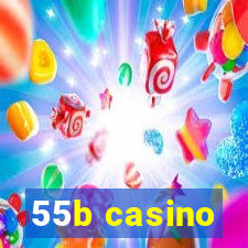 55b casino