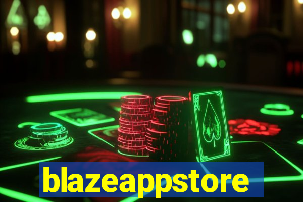 blazeappstore