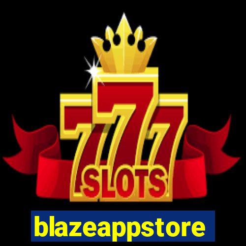 blazeappstore