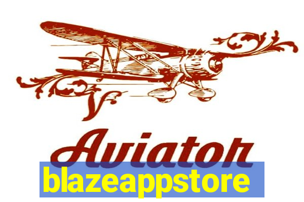 blazeappstore