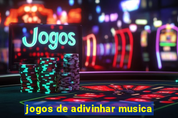 jogos de adivinhar musica