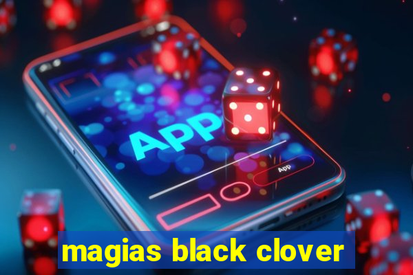 magias black clover