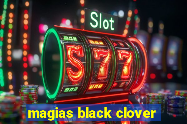 magias black clover