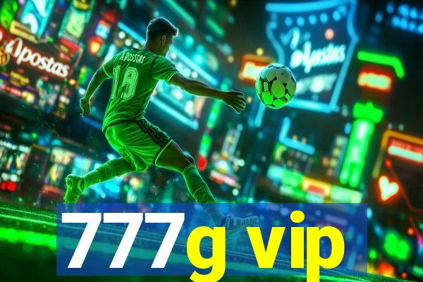 777g vip