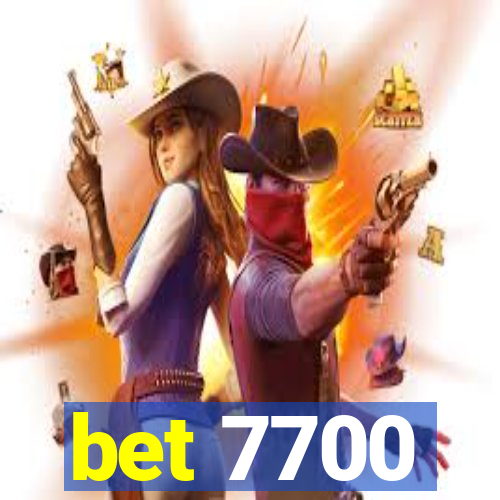 bet 7700