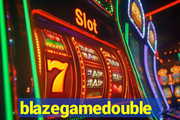 blazegamedouble