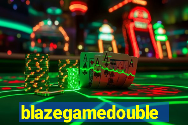 blazegamedouble