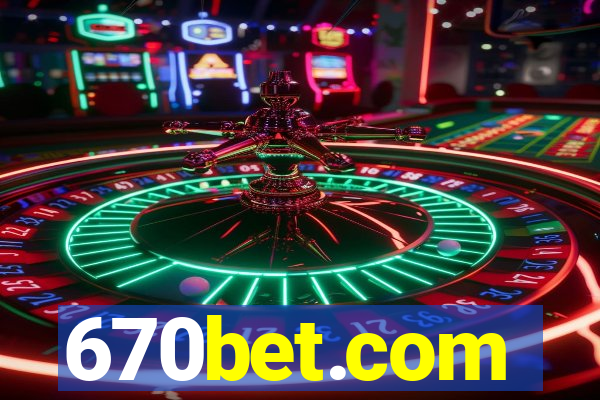 670bet.com