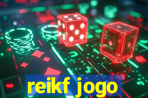 reikf jogo