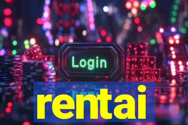 rentai