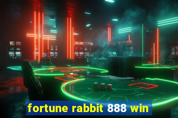 fortune rabbit 888 win