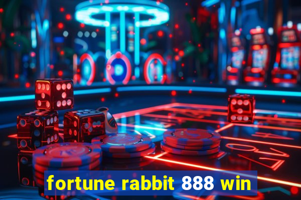 fortune rabbit 888 win