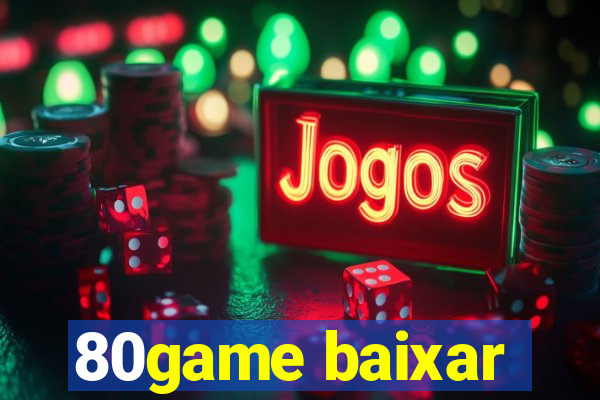 80game baixar