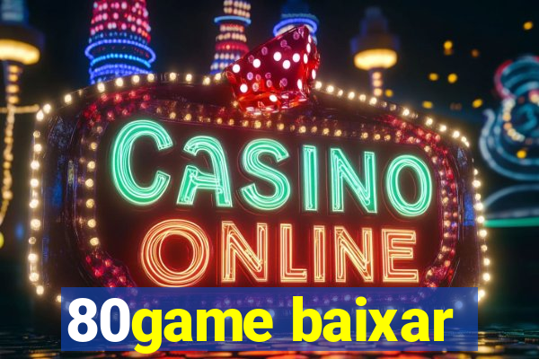 80game baixar