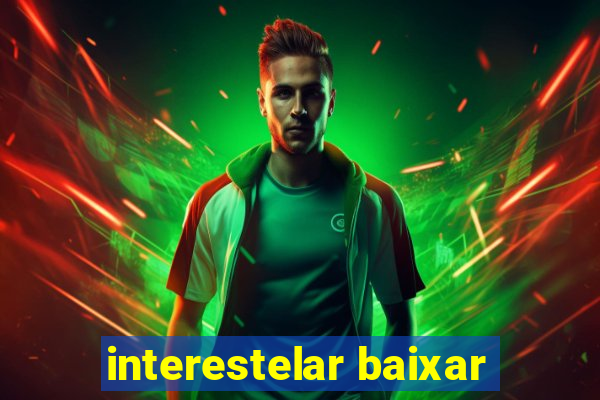 interestelar baixar