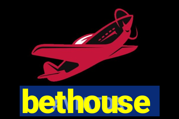 bethouse