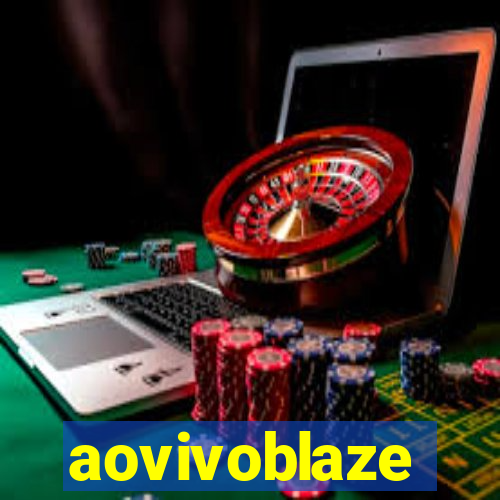 aovivoblaze