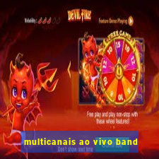 multicanais ao vivo band