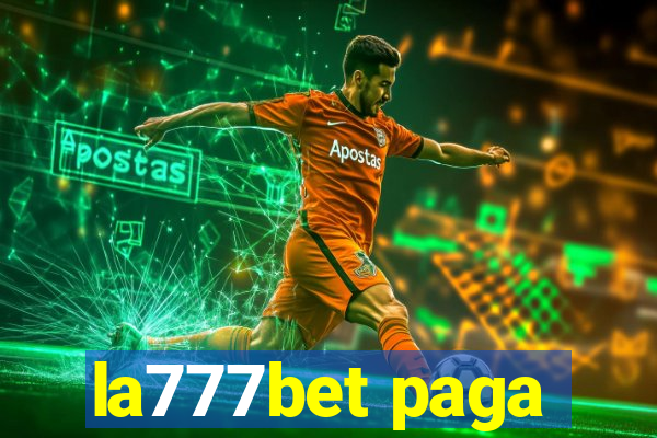 la777bet paga