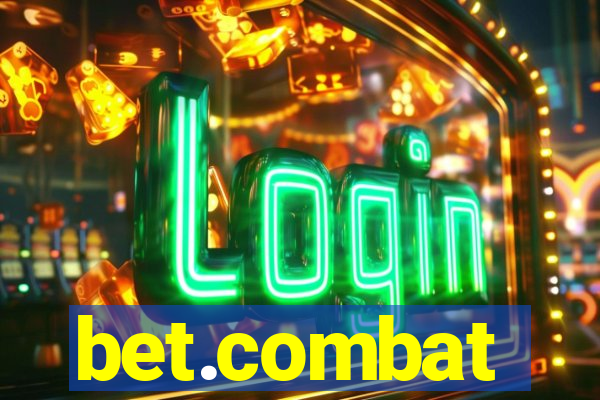 bet.combat