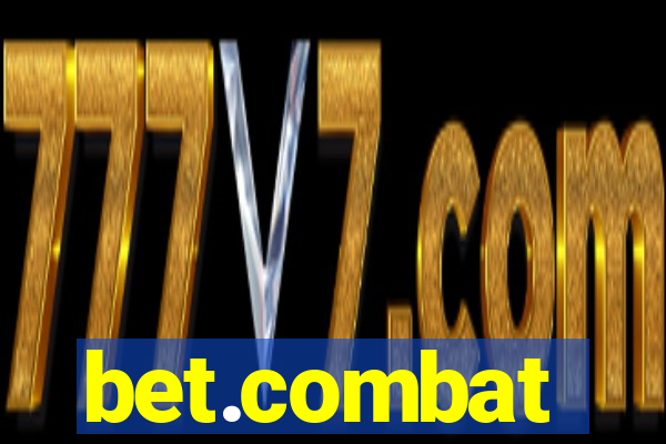 bet.combat