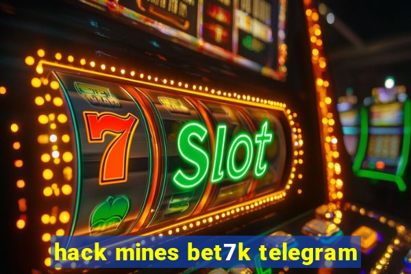 hack mines bet7k telegram