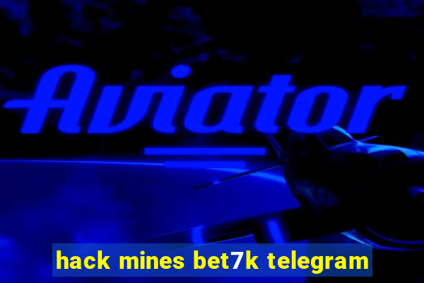 hack mines bet7k telegram