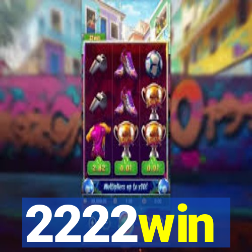 2222win