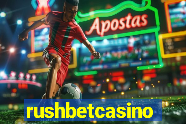 rushbetcasino