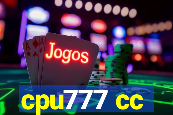 cpu777 cc