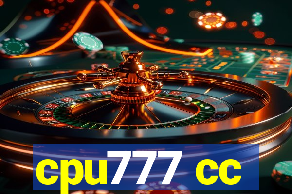 cpu777 cc