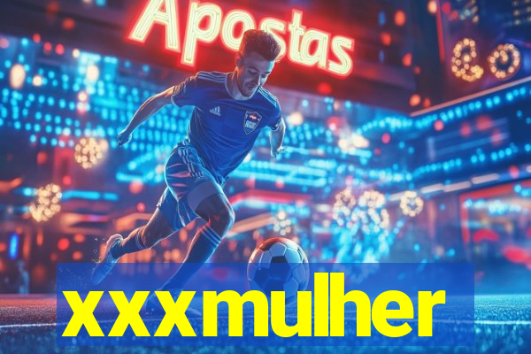 xxxmulher