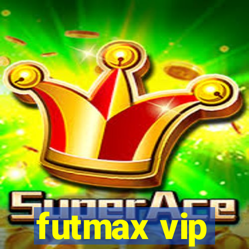 futmax vip