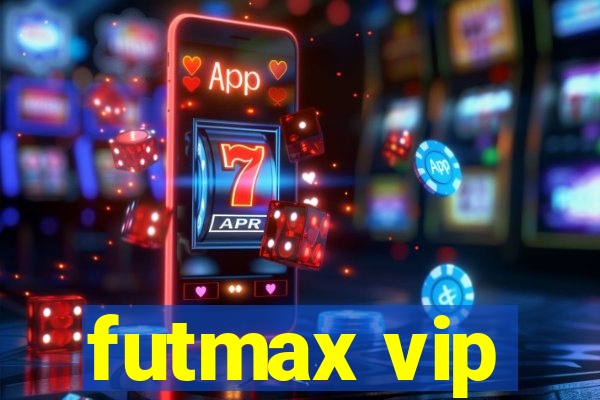 futmax vip