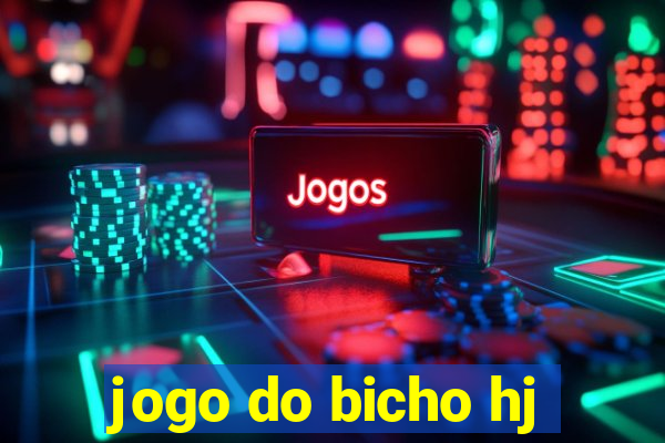 jogo do bicho hj