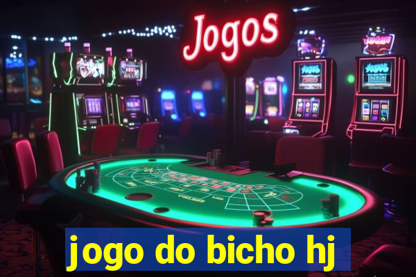 jogo do bicho hj