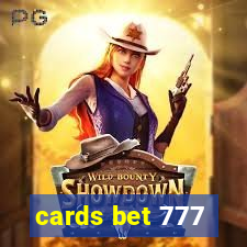 cards bet 777