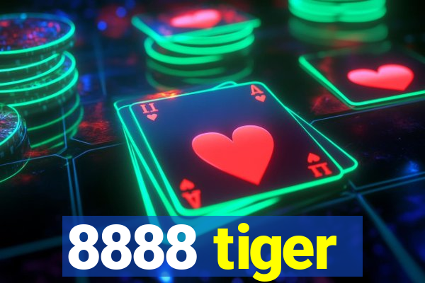 8888 tiger