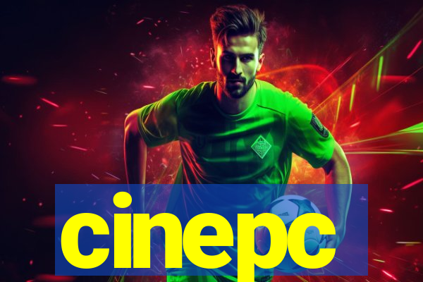 cinepc