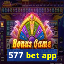 577 bet app